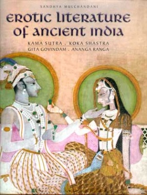 Kama sutra the erotic art of india