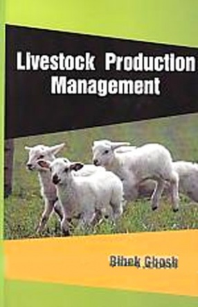 Livestock Production Management , Bio-Green Books, 9788192173801